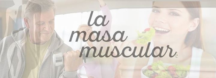 La masa muscular